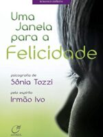 Uma Janela para a Felicidade