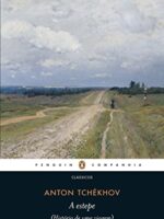 A ESTEPE - Anton Tchékhov