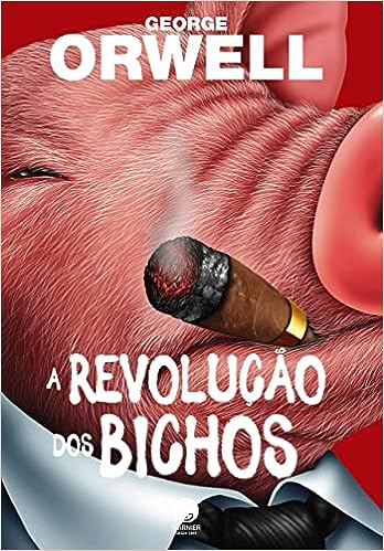 A REVOLUÇÃO DOS BICHOS - George Orwell