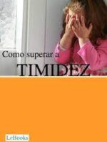 Como ultrapassar a timidez