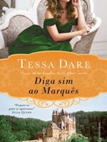 Diga Sim Ao Marquês - Tessa Dare