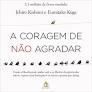 A coragem de não agradar - Ichiro Kishimi Áudio Livro Completo