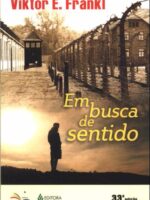 EM BUSCA DE SENTIDO - Viktor E. Frankl