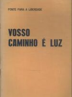 GRANDE FRATERNIDADE BRANCA - VOSSO CAMINHO É LUZ