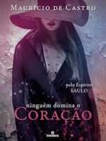 Ninguém Domina o Coração