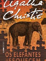 Os Elefantes Não Esquecem - Agatha Christie