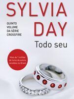 Todo Seu - Sylvia Day