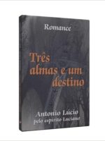 Três Almas e um Destino
