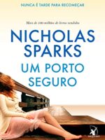 Um Porto Seguro - Nicholas Sparks