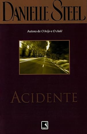 Acidente - Danielle Steel