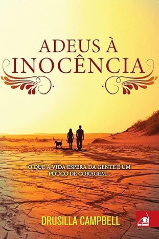 Adeus a inocencia(Oficial) - Drusilla Campbell