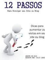 12 Passos para divulgar seu site ou blog