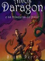 Amos Daragon e as Mascaras do Poder - Bryan Perro.