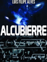 Alcubierre - Luis Filipe Alves.