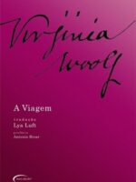 A Viagem - 2a Ed. 2008 - Virginia Woolf