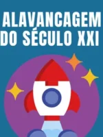 Alavancagem do século XXI