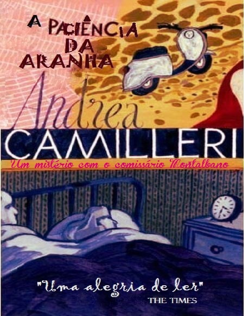 A Paciencia da Aranha - Andrea Camilleri.
