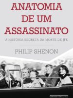 Anatomia de um assassinato - Philip Shenon