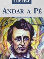 Andar a Pe - Henry David Thoreau