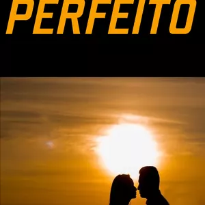 - Primeiro Encontro Perfeito