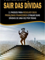 O Guia Sobre Como Sair das Dívidas