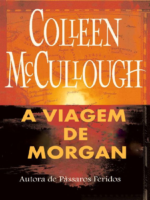 A Viagem de Morgan - Colleen McCullough