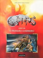 Angus_ O Primeiro Guerreiro - Orlando Paes Filho