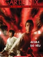 Acima do Veu - Garth Nix.