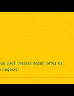 4 coisas que você deve saber antes de começar um ebiz
