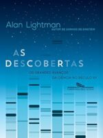 As descobertas - Alan Lightman.
