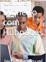 Ganhar dinheiro com Hubpages