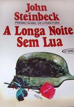 A Longa Noite sem Lua - John Steinbeck.