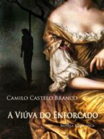 A Viuva do Enforcado - Camilo Castelo Branco