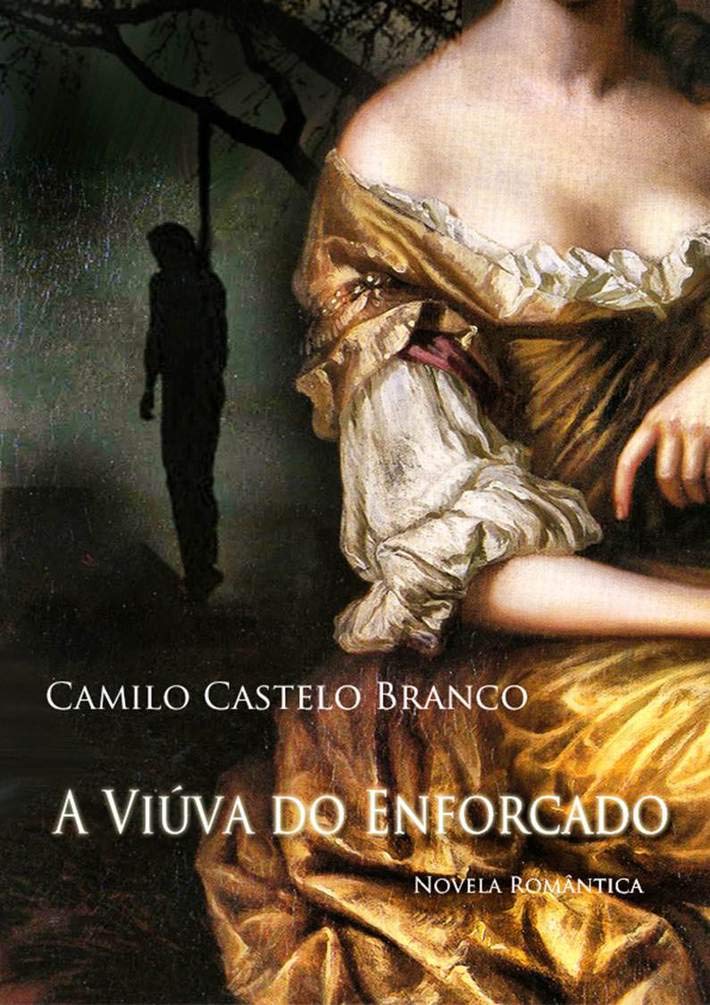 A Viuva do Enforcado - Camilo Castelo Branco