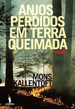 Anjos Perdidos em Terra Queimada - Mons Kallentoft