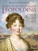 Biografia íntima de Leopoldina