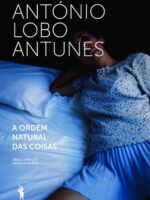 A Ordem Natural das Coisas - Antonio Lobo Antunes