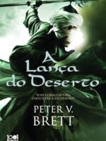 A Lanca do Deserto - Peter V. Brett.