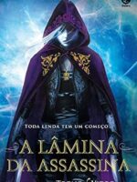 A Lamina da Assassina_ Historias de Trono - Sarah J. Maas.