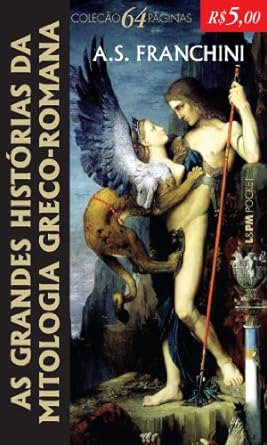 As grandes historias da mitologia greco-ro - A. S. Franchini.