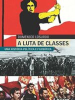 A luta de classes_ Uma historia politica e - Domenico Losurdo.