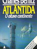 Atlantida O Oitavo Continente - Charles Berlitz.