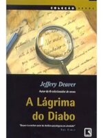 A Lagrima do Diabo - Jeffery Deaver.