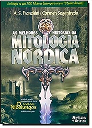 As Melhores Historias da Mitologia Nordica - A. S. Francini