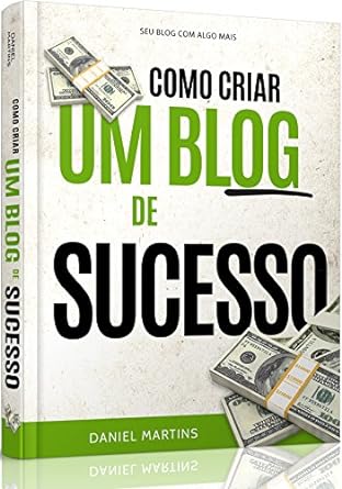 Ebook Como Começar um Blog e Sucesso/