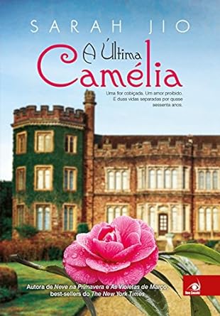 A Ultima Camelia - Sarah Jio.