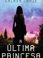 A ultima princesa - Galaxy Grace.