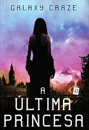 A ultima princesa - Galaxy Grace.