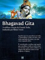 Bhagavad Gita_ A sublime cancao da Grande - Rafael Arrais