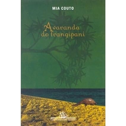 A Varanda Do Frangipani - Mia Couto.